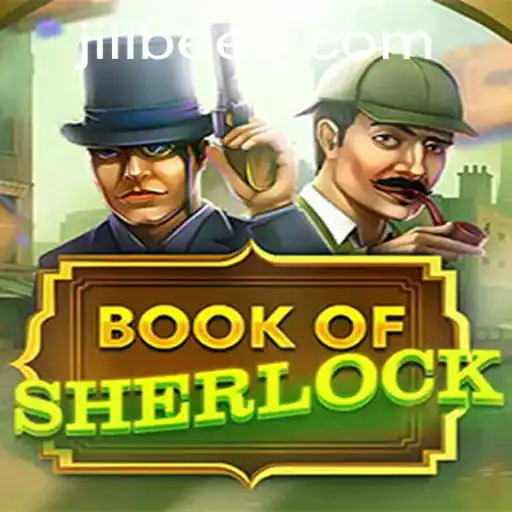 Discover the Thrills of BookOfSherlock: A Unique Gaming Experience with JiliBee